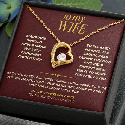 S117 - I’ll Never Stop Dating You – Forever Love Necklace From Husband