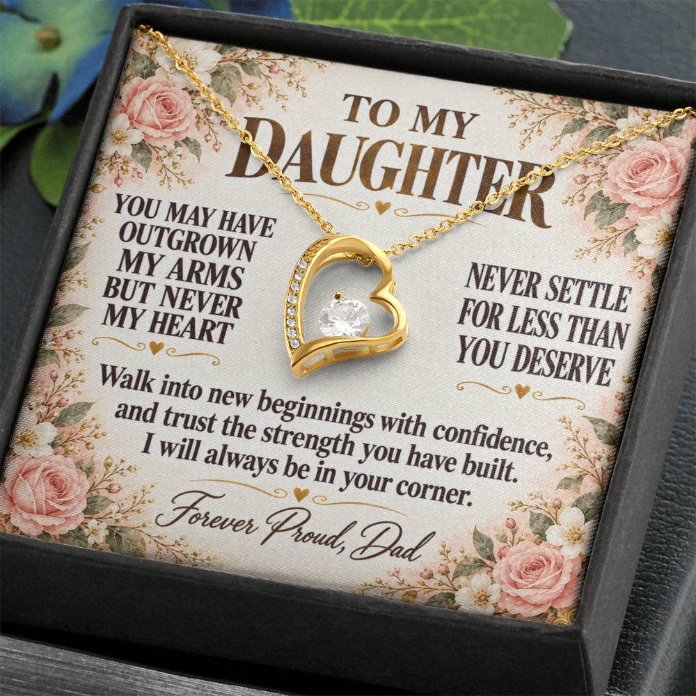 C279 - Your Life Is Yours To Create And I Will Always Be Proud Of The Woman You Become - Forever Love Necklace