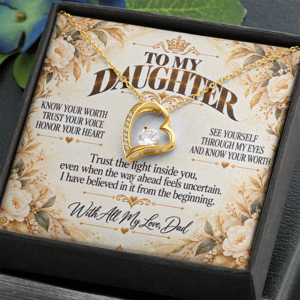 C485 - Never Measure Your Worth By The World Because To Your Dad You Have Always Been Priceless - Forever Love Necklace
