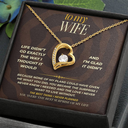 S161 - You Are The Best Thing I Never Planned For – Forever Love Necklace From Husband