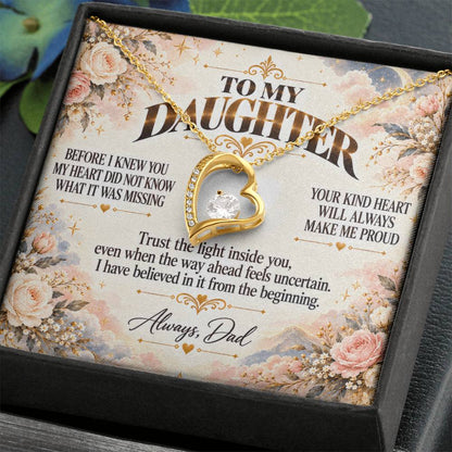 C450 - Wherever The Years Take Us You Will Always Be My Daughter My Pride And A Piece Of My Heart - Forever Love Necklace