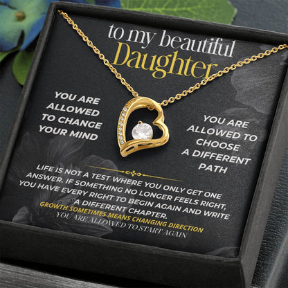 S287 - You Can Change Your Mind And Still Be Strong – Forever Love Necklace From Dad