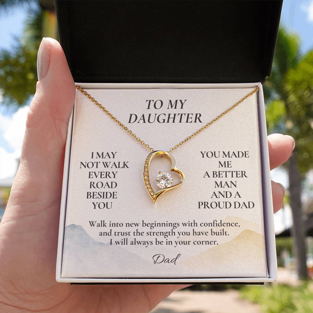 C124 - I May Not Walk Every Road Beside You But My Love Will Travel Every Mile With You - Forever Love Necklace