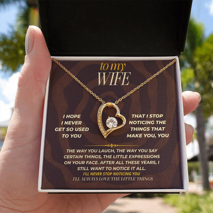 S164 - I Promise To Keep Loving The Little Things About You – Forever Love Necklace From Husband