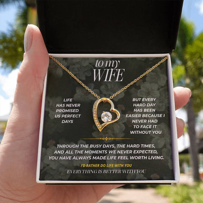 S79 - You Make Life Worth It – Forever Love Necklace From Husband