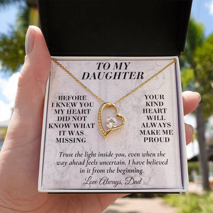 C200 - Wherever The Years Take Us You Will Always Be My Daughter My Pride And A Piece Of My Heart - Forever Love Necklace