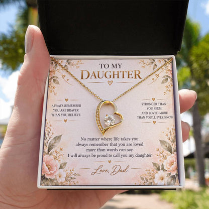 C1 - Always Remember You Are Braver Stronger And Loved More Than You’ll Ever Know - Forever Love Necklace