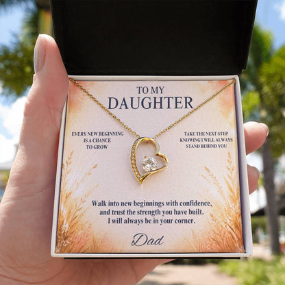 C16 - May Every New Beginning Remind You That Dad Will Always Stand Behind You - Forever Love Necklace