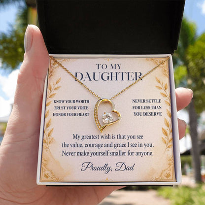 C10 - My Greatest Wish Is That You Always Know Your Worth And Never Settle For Less - Forever Love Necklace