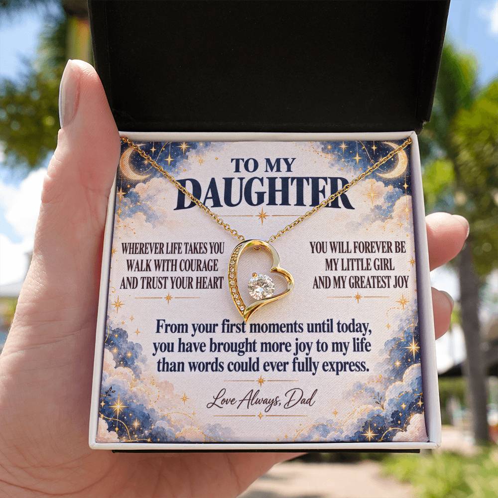 C352 - Wherever Life Takes You May You Always Feel Dad’s Love Guiding Your Heart - Forever Love Necklace