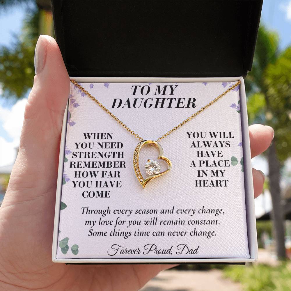 C183 - The World Is Brighter Because You Are In It And My Life Is Better Because You Are My Daughter - Forever Love Necklace