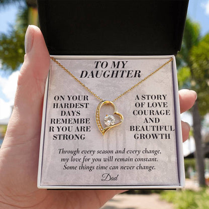 C188 - The Strong Woman You Are Becoming Will Always Remind Me Of The Little Girl I Adore - Forever Love Necklace