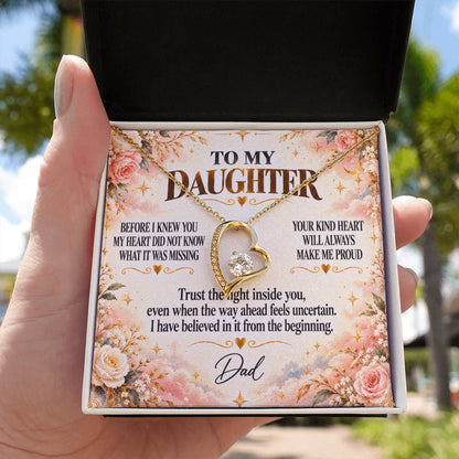 C300 - Wherever The Years Take Us You Will Always Be My Daughter My Pride And A Piece Of My Heart - Forever Love Necklace