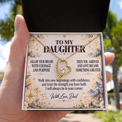 C209 - Follow Your Dreams With Courage And Know Dad Will Always Be Cheering For You - Forever Love Necklace