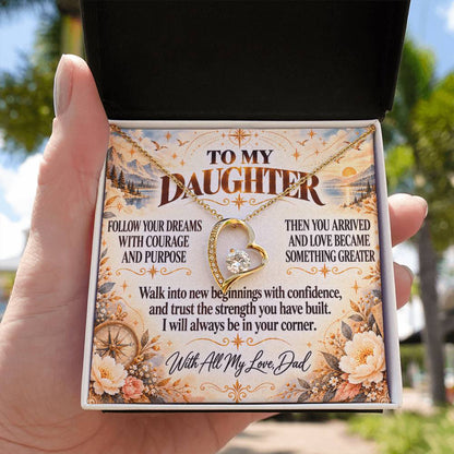 C309 - Follow Your Dreams With Courage And Know Dad Will Always Be Cheering For You - Forever Love Necklace