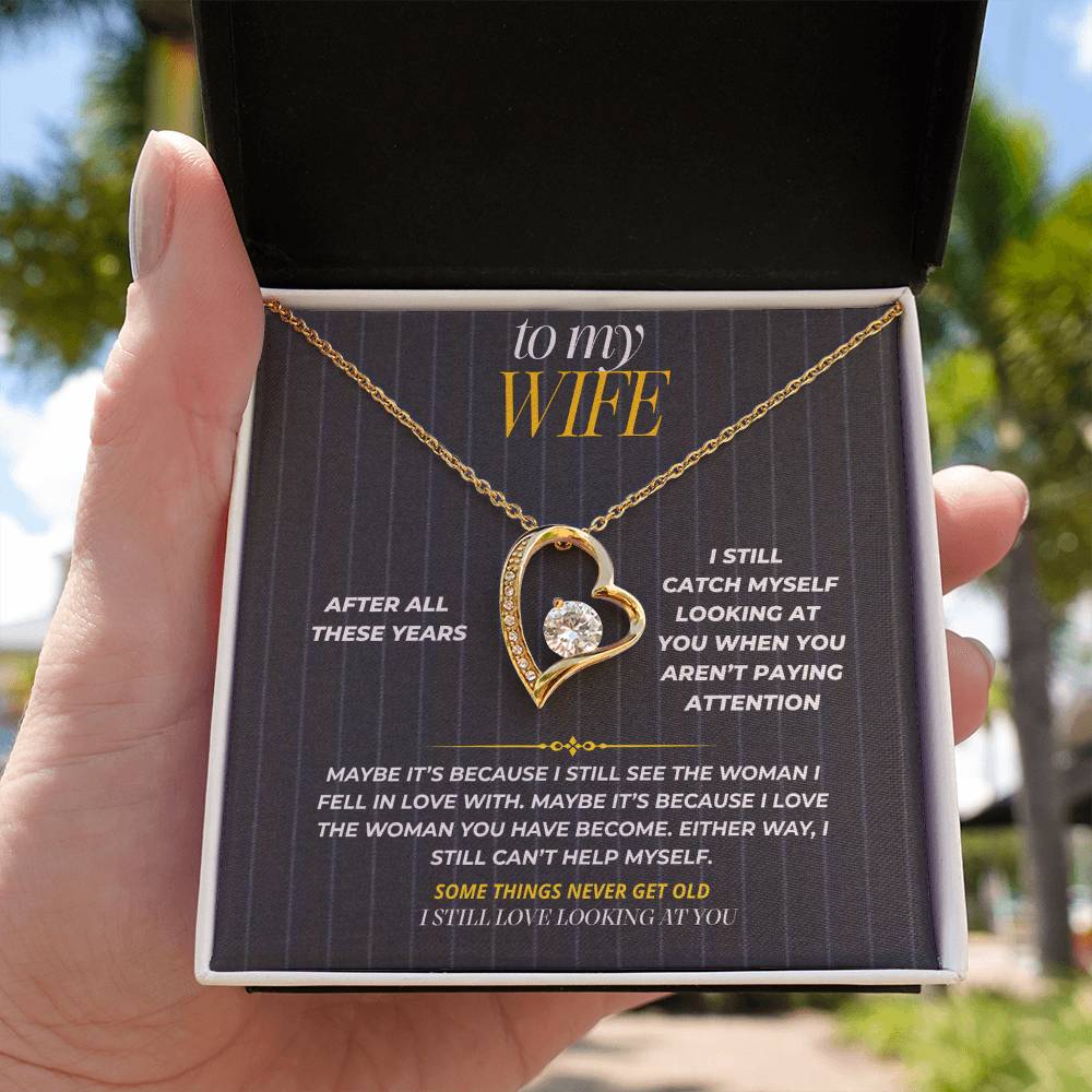 S188 - I Still Love Looking At You – Forever Love Necklace From Husband