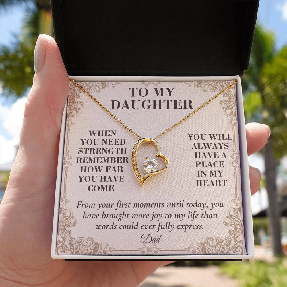 C133 - The World Is Brighter Because You Are In It And My Life Is Better Because You Are My Daughter - Forever Love Necklace