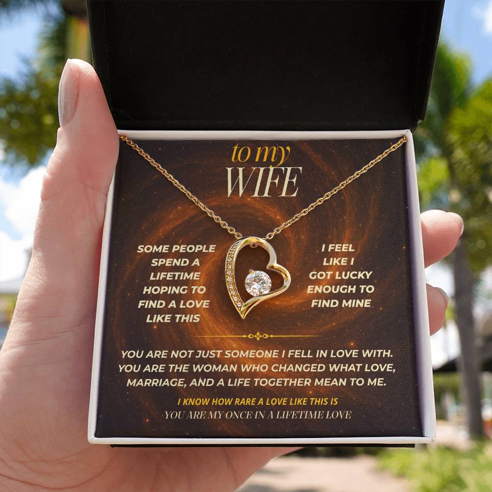 S146 - You Are My Once In A Lifetime Love – Forever Love Necklace From Husband
