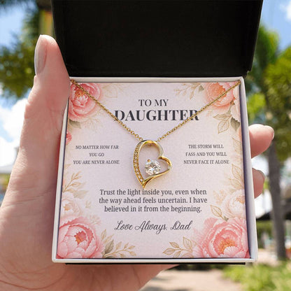 C80 - Whenever You Look Back Know There Has Always Been A Dad Proudly Standing Behind You - Forever Love Necklace