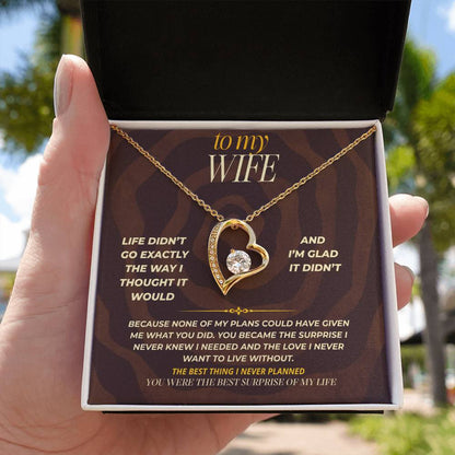 S161 - You Are The Best Thing I Never Planned For – Forever Love Necklace From Husband