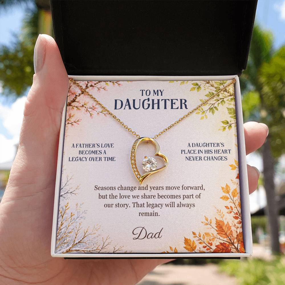 C44 - The Love Between A Father And Daughter Becomes A Legacy That Lives Beyond Every Season - Forever Love Necklace