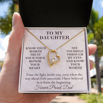 C135 - Never Measure Your Worth By The World Because To Your Dad You Have Always Been Priceless - Forever Love Necklace