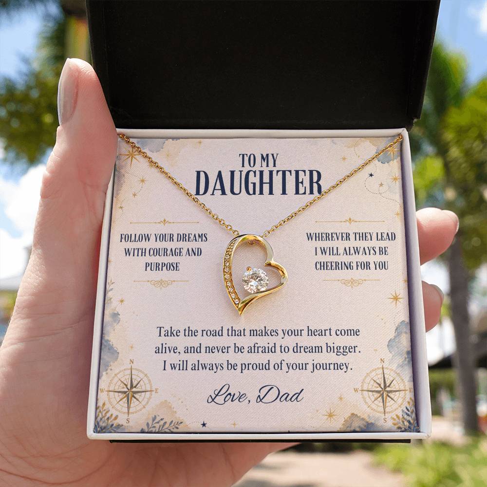 C9 - Follow Your Dreams With Courage And Know Dad Will Always Be Cheering For You - Forever Love Necklace