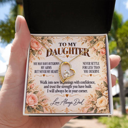 C304 - You Will Forever Be My Little Girl And One Of The Greatest Blessings Of My Life - Forever Love Necklace