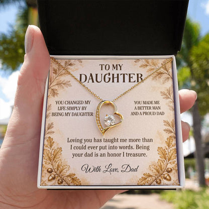 C20 - You Made Me A Better Man Simply By Giving Me The Honor Of Being Your Dad - Forever Love Necklace
